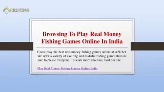 Browsing To Play Real Money Fishing Games Online In India