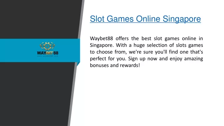 slot games online singapore