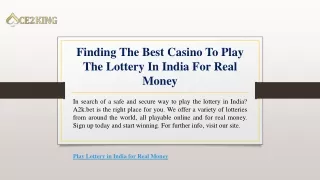 Finding The Best Casino To Play The Lottery In India For Real Money