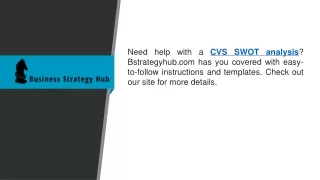 need help with a cvs swot analysis bstrategyhub