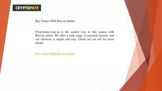 Buy Games With Bitcoin Online   Cryptomate.com.cn
