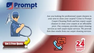 Prompt Carpet Cleaning
