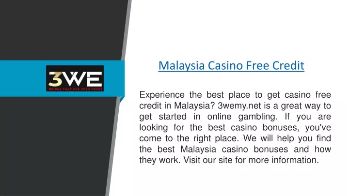 malaysia casino free credit