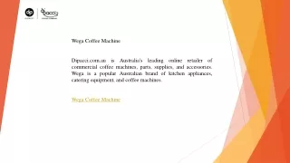 Wega Coffee Machine   Dipacci.com.au