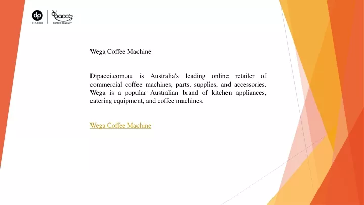 wega coffee machine dipacci com au is australia