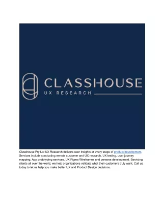 classhouse pty ltd ux research delivers user