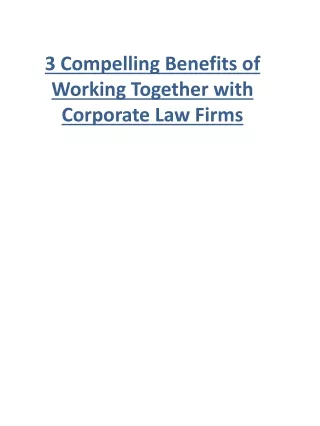3 Compelling Benefits of Working Together with Corporate Law Firms