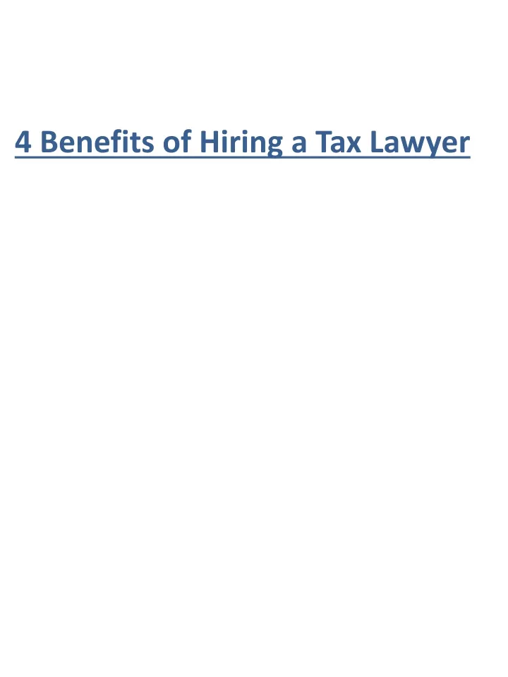 4 benefits of hiring a tax lawyer