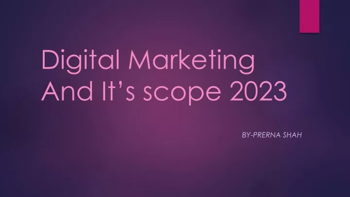 digital marketing and it s scope 2023