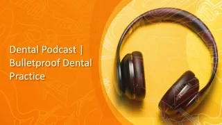 Podcast for Dental Practice Management