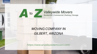Moving Company in Gilbert, AZ | A to Z Valley Wide Movers