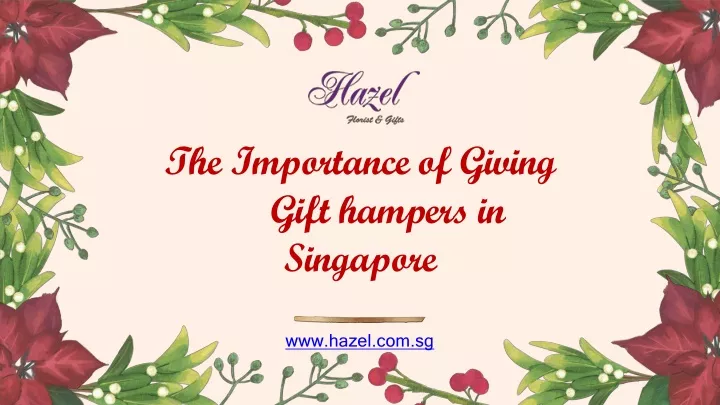 the i mportance of giving gift hampers