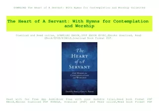 DOWNLOAD  The Heart of A Servant With Hymns for Contemplation and Worship Unlimited