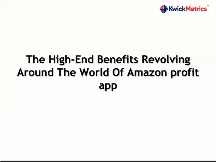 the high end benefits revolving around the world