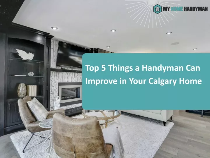 top 5 things a handyman can improve in your