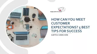 How Can You Meet Customer Expectations 5 Best Tips for Success