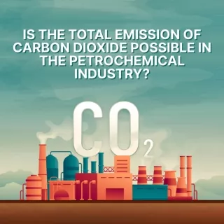 Kaushik Palicha - Could the petrochemical industry emit all carbon dioxide
