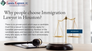 Why people choose Immigration Lawyer in Houston?