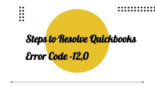 Resolve Quickbooks Error Code -12,0