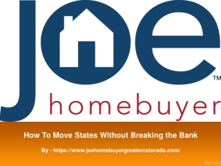How To Move States Without Breaking the Bank