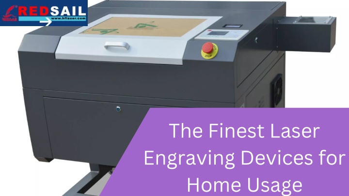 the finest laser engraving devices for home usage