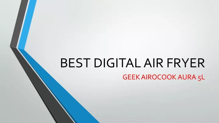 best digital air fryer geek airocook aura 5l