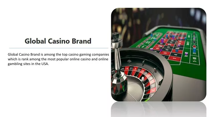 global casino brand is among the top casino