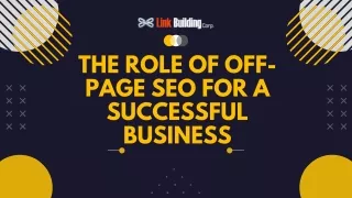 The Role Of OffF-Page SEO For A Sucessful Business