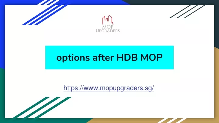 options after hdb mop
