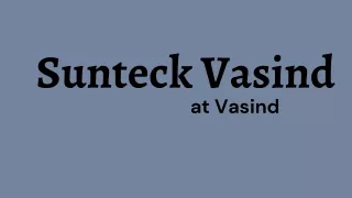 sunteck vasind