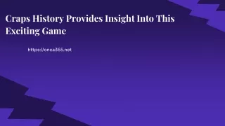 craps history provides insight into this exciting game