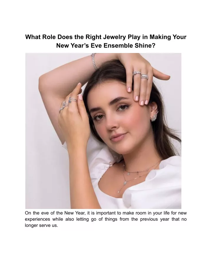 what role does the right jewelry play in making