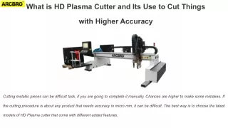 What is HD Plasma Cutter and Its Use to Cut Things with Higher Accuracy