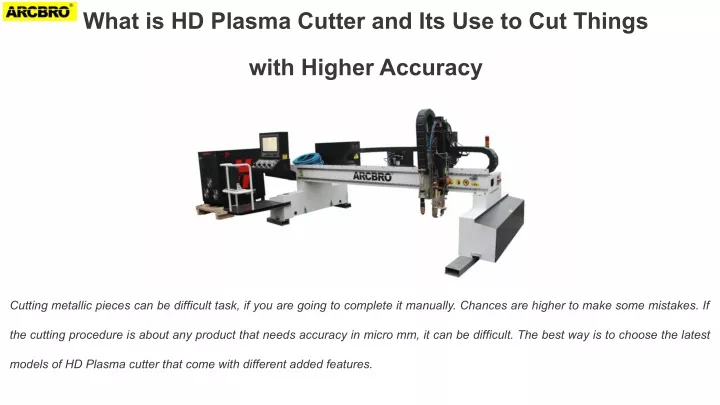 what is hd plasma cutter and its use to cut things