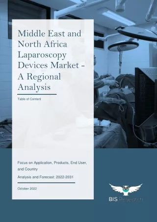 Middle East and North Africa Laparoscopy Devices Market - A Regional Analysis