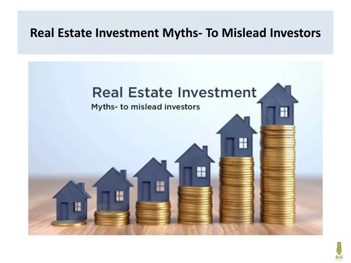 real estate investment myths to mislead investors