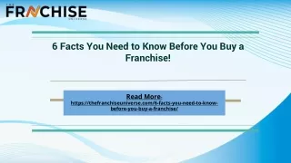 6 Facts You Need to Know Before You Buy a Franchise!