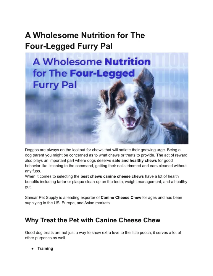 a wholesome nutrition for the four legged furry