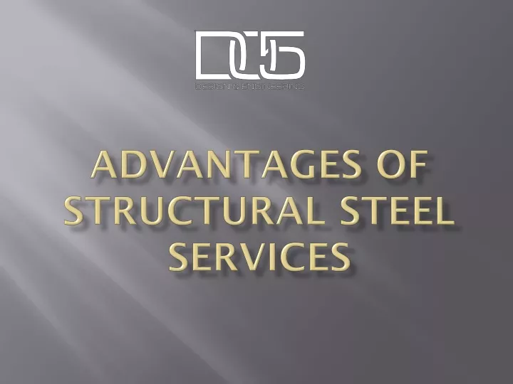 advantages of structural steel services