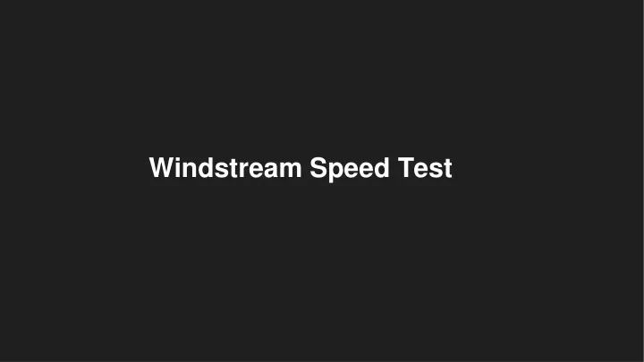 windstream speed test