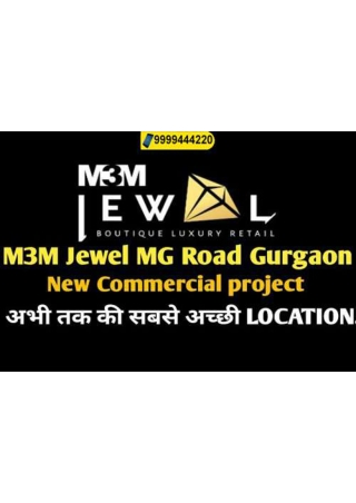 M3M Jewel, M3M Jewel Gurgaon