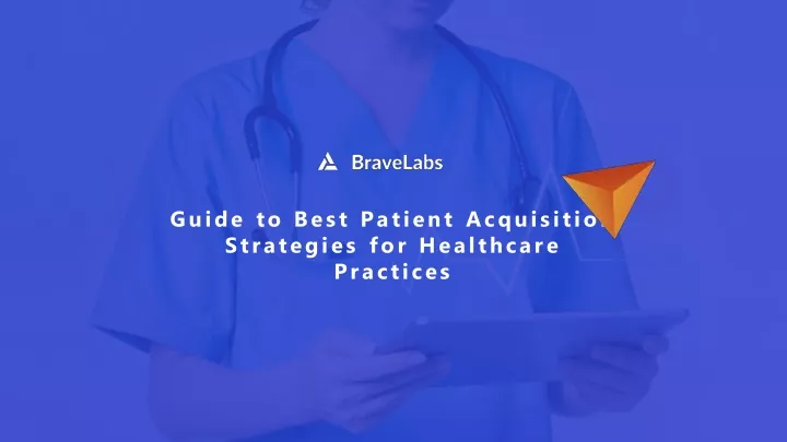 guide to best patient acquisition strategies