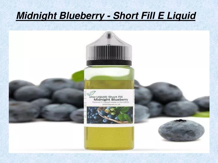 midnight blueberry short fill e liquid
