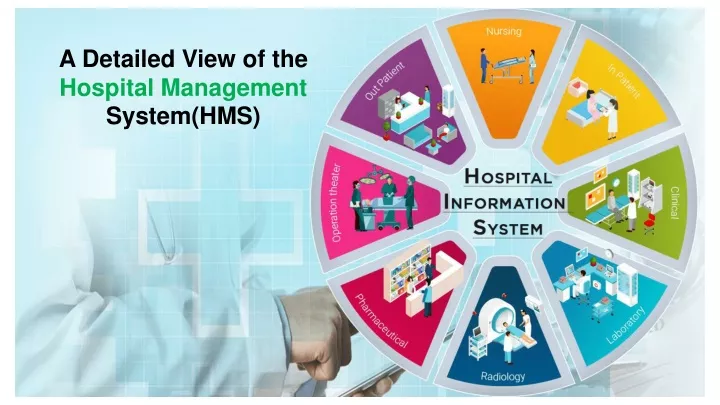 a detailed view of the hospital management system