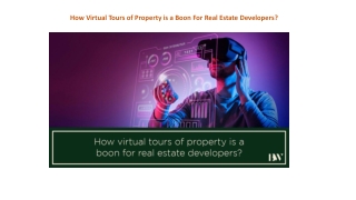 how virtual tours of property is a boon for real