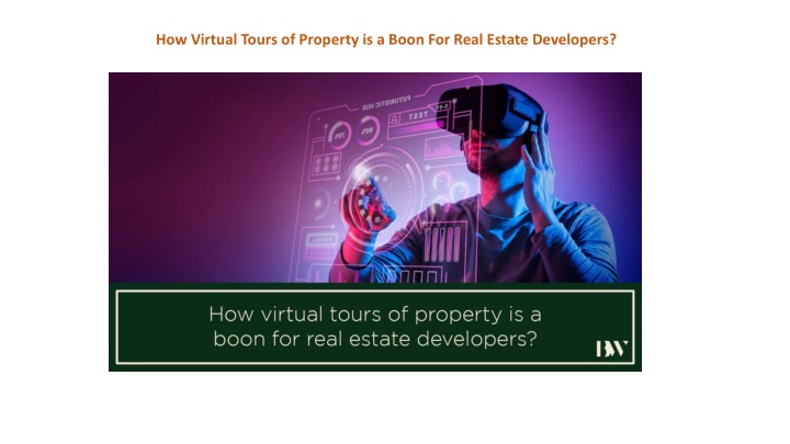 how virtual tours of property is a boon for real