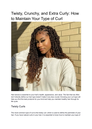 Twisty, Crunchy, and Extra Curly_ How to Maintain Your Type of Curl