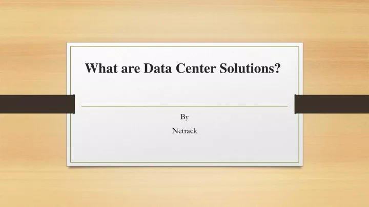 what are data center solutions