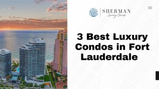 3 Best Luxury Condos in Fort Lauderdale