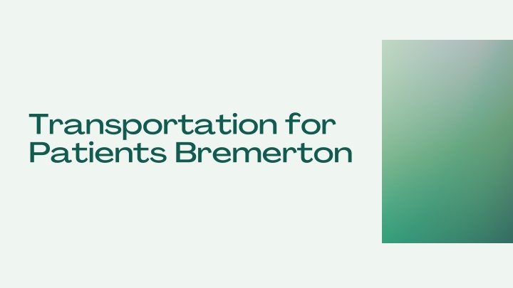 transportation for patients bremerton